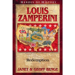 Louis Zamperini: Redemption (Heroes of History Series)