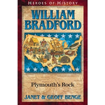 William Bradford: Plymouth's Rock (Heroes of History Series)