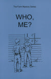 Who, Me? (Farm Mystery Series - Book 4)