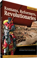 Teacher's Guide: Romans, Reformers, Revolutionaries (History Revealed) [DAMAGED COVER]