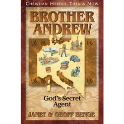 Brother Andrew: God's Secret Agent (Christian Heroes Then & Now Series)