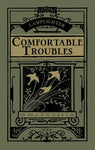 Comfortable Troubles