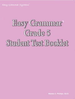 Easy Grammar: Grade 5 Student Test Booklet