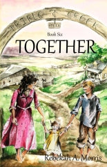 Triple Creek Ranch: Together (Triple Creek Ranch Series - Book #6)