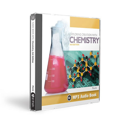 Exploring Creation with Chemistry (3rd Edition): MP3 Audio CD [OPEN CASE]