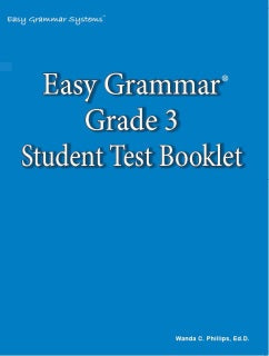 Easy Grammar: Grade 3 Student Test Booklet [DAMAGED COVER]