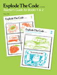 Explode the Code: Teacher's Guide for Books 1 & 2