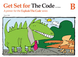 Explode The Code: Get Set for The Code - B