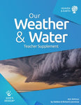 Our Weather & Water Teacher Supplement (God's Design for Heaven & Earth, 4th Edition)
