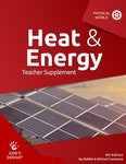 Heat & Energy Teacher Supplement (God's Design for the Physical World, 4th Edition)