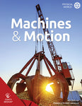 Machines & Motion (God's Design for The Physical World, 4th Edition)