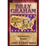 Billy Graham: America's Pastor (Heroes of History Series)