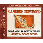 Cameron Townsend: Good News in Every Language (Christian Heroes Then & Now Series) (CD)