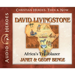 David Livingstone: Africa's Trailblazer (Christian Heroes Then & Now Series) (CD)