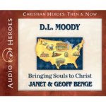 D.L. Moody: Bringing Souls to Christ (Christian Heroes Then & Now Series) (CD)