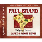 Paul Brand: Helping Hands (Christian Heroes Then & Now Series) (CD)