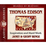 Thomas Edison: Inspiration and Hard Work (Heroes of History Series) (CD)