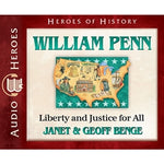 William Penn: Liberty and Justice for All (Heroes of History Series) (CD)