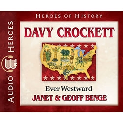 Davy Crockett: Ever Westward (Heroes of History Series) (CD)