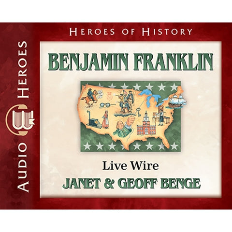 Benjamin Franklin: Live Wire (Heroes of History Series) (CD)