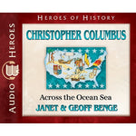 Christopher Columbus: Across the Ocean Sea (Heroes of History Series) (CD)