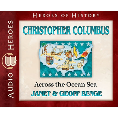 Christopher Columbus: Across the Ocean Sea (Heroes of History Series) (CD)