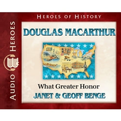 Douglas MacArthur: What Greater Honor (Heroes of History Series) (CD)