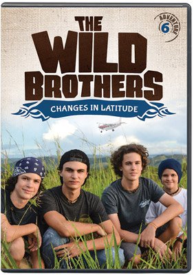Wild Brothers: Changes in Latitude (DVD - Adventure #6)