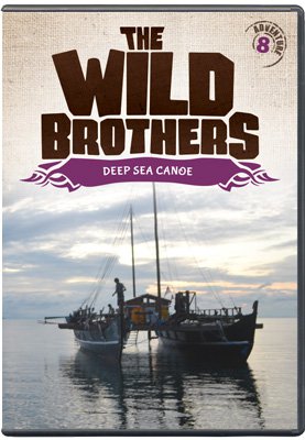 Wild Brothers: Deep Sea Canoe (DVD - Adventure #8)