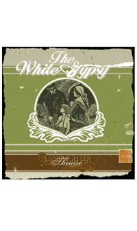 White Gypsy, The (Lamplighter Theatre CD)