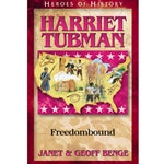 Harriet Tubman: Freedombound (Heroes of History Series)