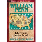 William Penn: Liberty and Justice for All (Heroes of History Series)