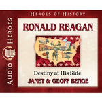 Ronald Reagan: Destiny at His Side (Heroes of History Series) (CD)