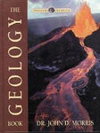 Geology Book, The (Wonders of Creation Series)