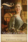 Weight of a Flame: The Passion of Olympia Morata (Chosen Daughters Series)