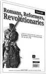 Testing Kit: Romans, Reformers, Revolutionaries (History Revealed)