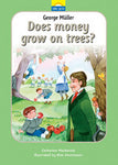 George Muller: Does Money Grow on Trees? (Little Lights Series - Book #4)