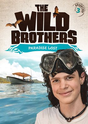 Wild Brothers: Paradise Lost (DVD - Adventure #3)