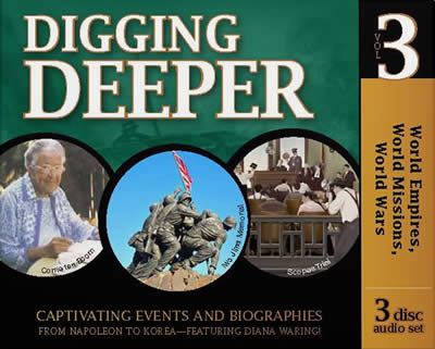 Digging Deeper: World Empires, World Missions, World Wars (History Revealed)