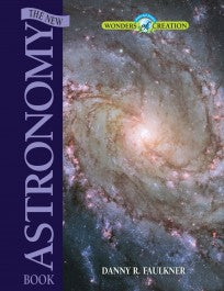 New Astronomy Book (Wonders of Creation)