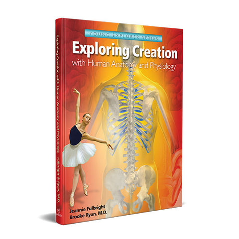 Exploring Creation with Human Anatomy and Physiology: Textbook