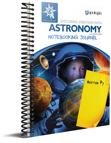 Exploring Creation with Astronomy (2nd Edition): Notebooking Journal