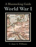 A Bluestocking Guide: World War I