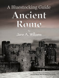A Bluestocking Guide: Ancient Rome
