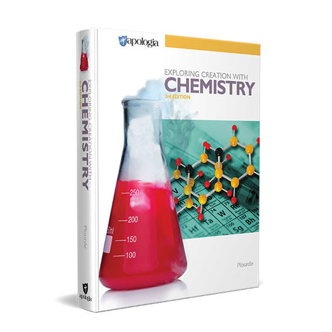 Exploring Creation with Chemistry (3rd Edition): Textbook [DAMAGED COVER]