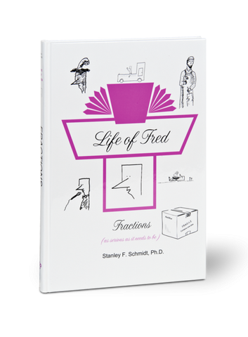 Life of Fred: Fractions