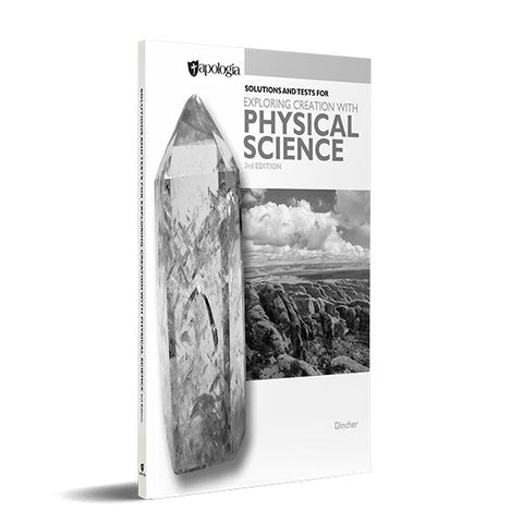 Exploring Creation with Physical Science (3rd Edition): Solutions Manual [DAMAGED COVER]