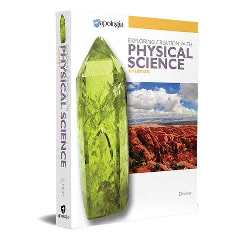 Exploring Creation with Physical Science (3rd Edition): Textbook