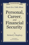 Uncle Eric Talks About Personal, Career, and Financial Security
