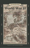 World War II: The Rest of the Story and How It Affects You Today